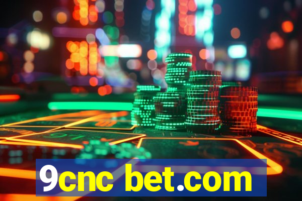9cnc bet.com